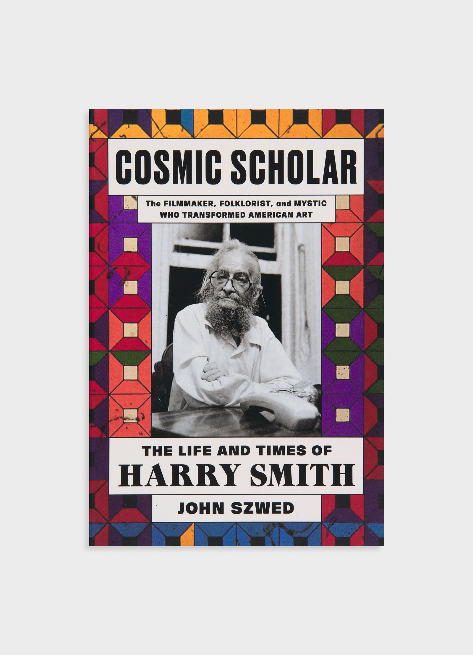 Cosmic Scholar: The Life and Times of Harry Smith – Mast Books