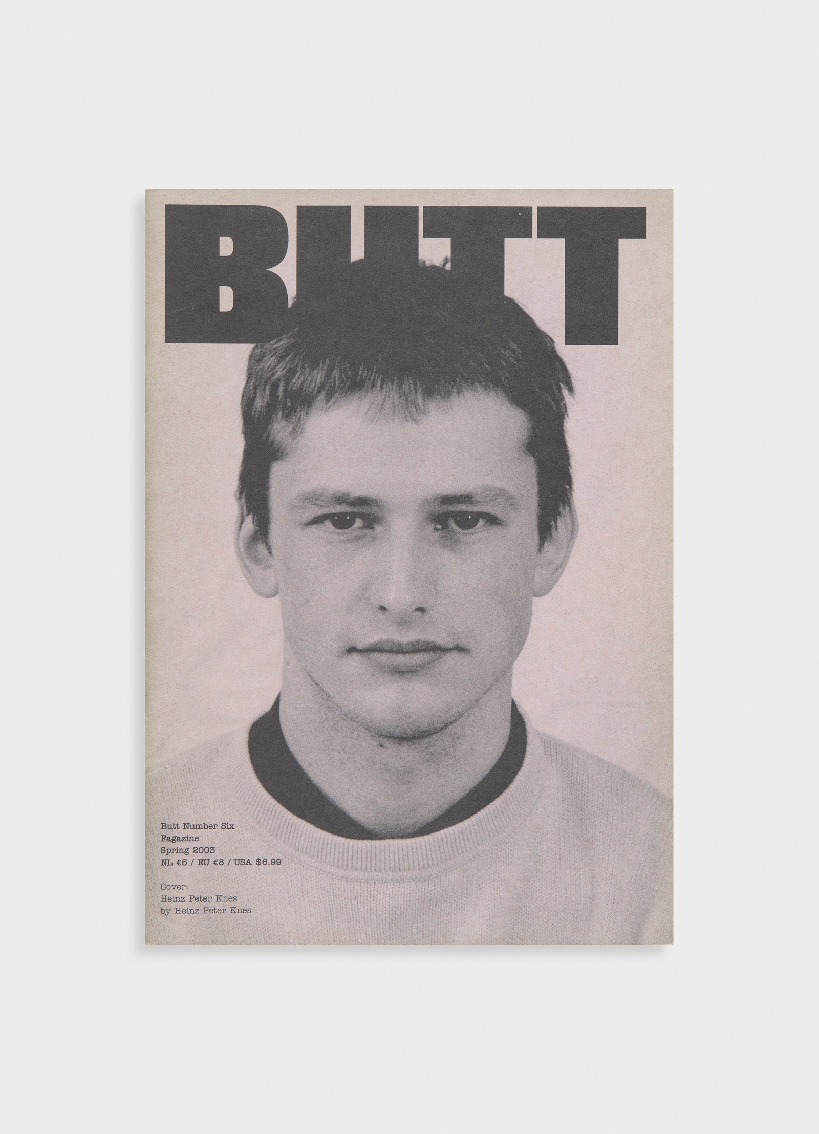 Butt Magazine Number Six [#6]: Fagazine, Spring 2003 – Mast Books