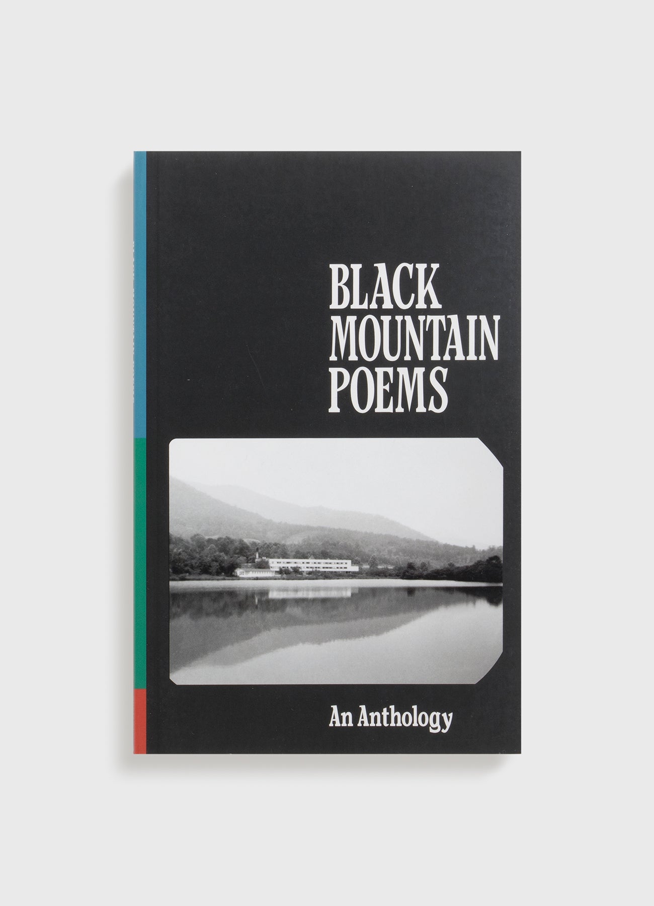 Black Mountain Poems: An Anthology