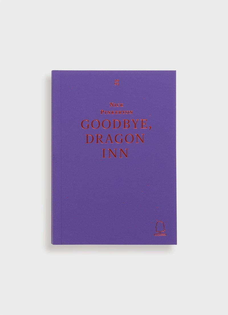 Goodbye, Dragon Inn - Mast Books