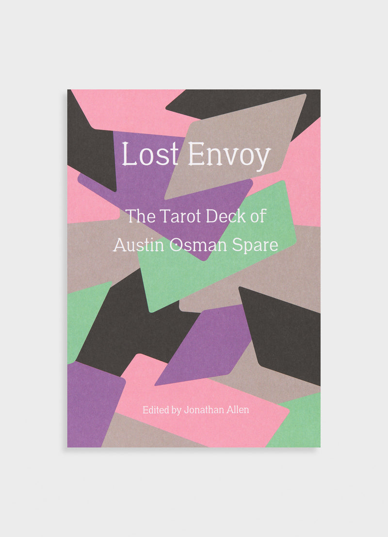 Lost Envoy: The Tarot Deck of Austin Osman Spare