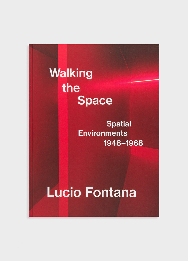 Walking the Space: Spatial Environments, 1948–1968