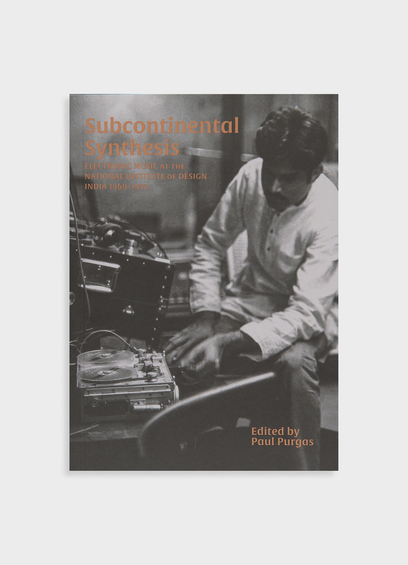 Subcontinental Synthesis: Electronic Music at the National Institute of Design, India 1969–1972