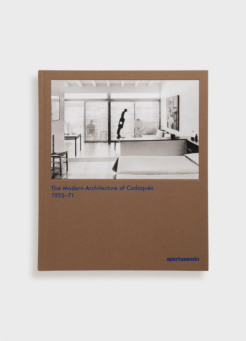 THE MODERN ARCHITECTURE OF CADAQUÉS: 1955–71 - Mast Books