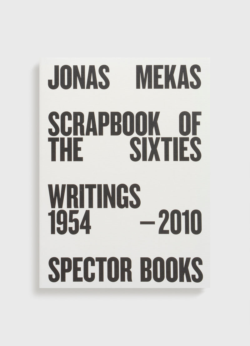 Scrapbook of the Sixties: Writings 1954-2010