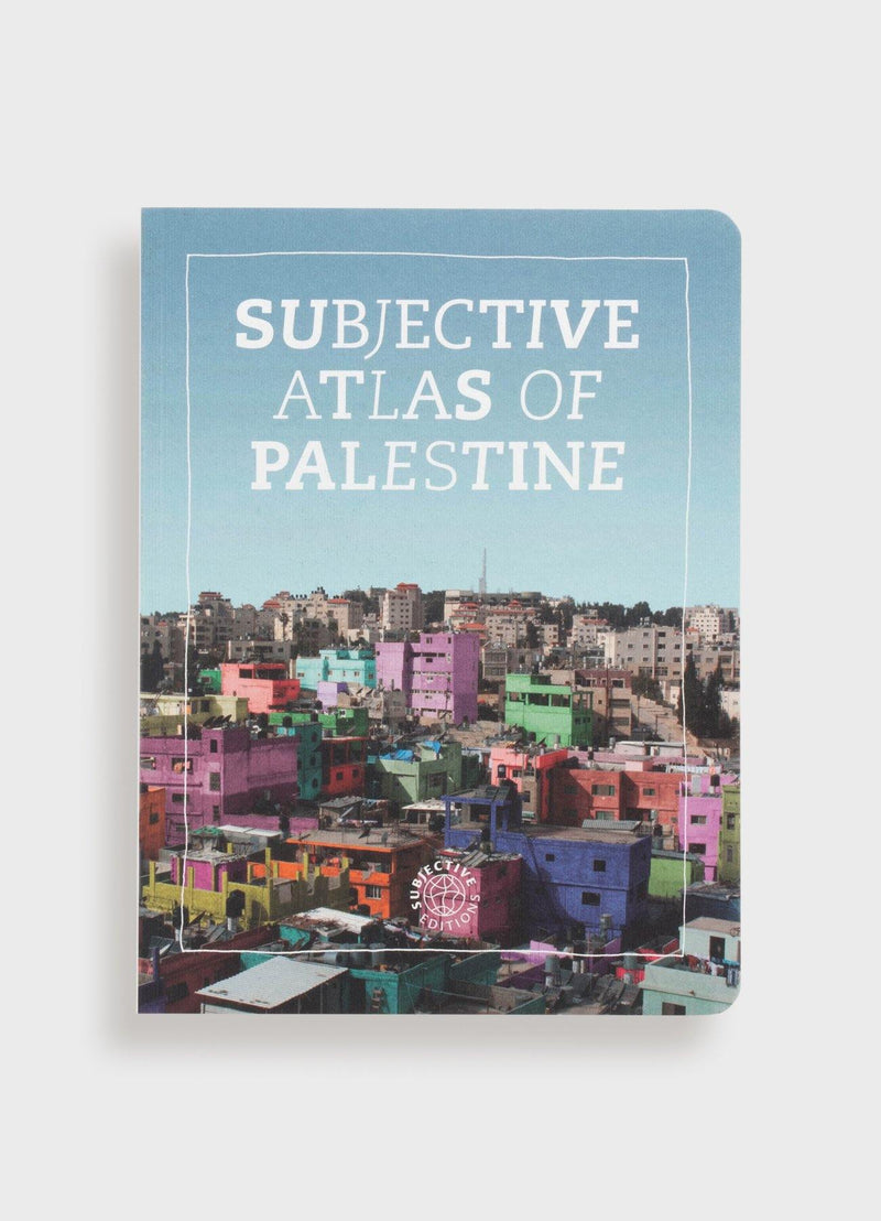 Subjective Atlas of Palestine - Mast Books