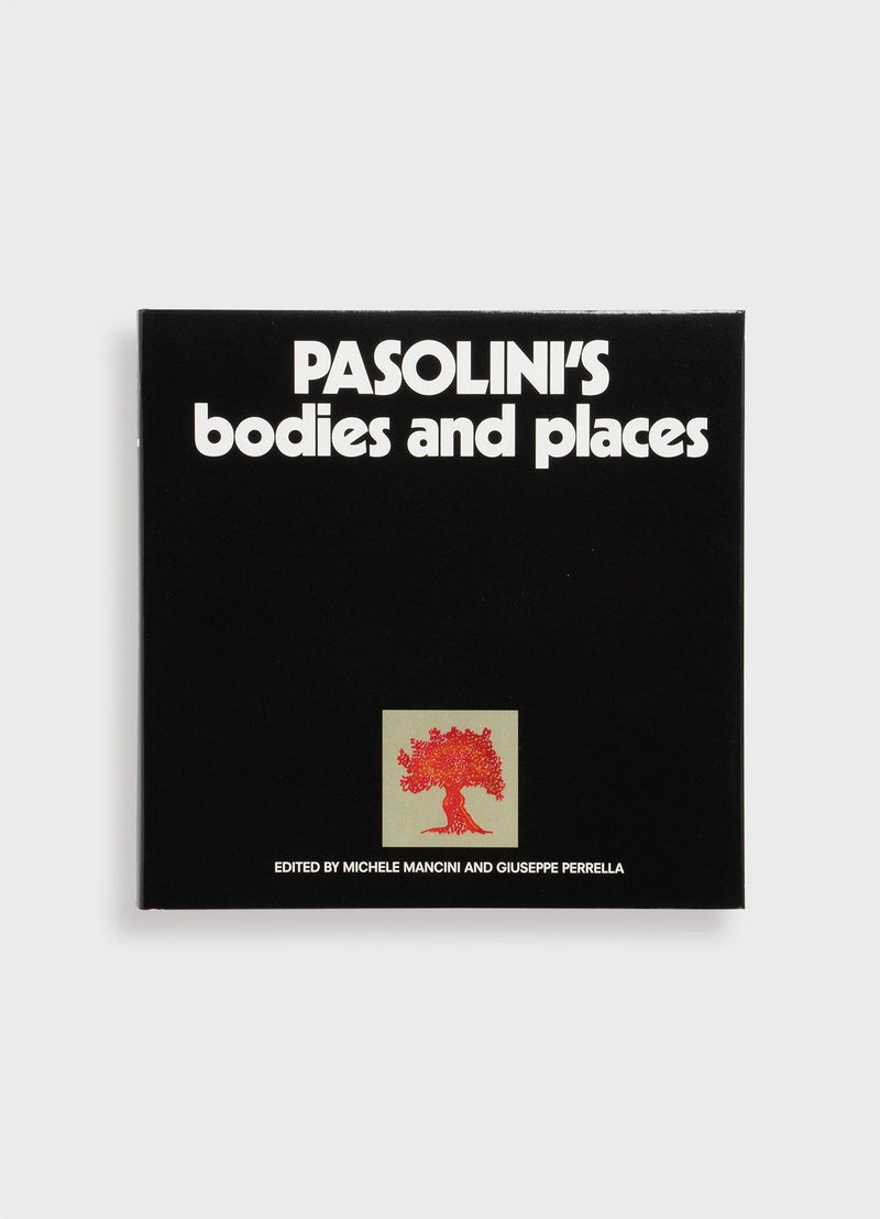 Pasolini's Bodies and Places - Mast Books