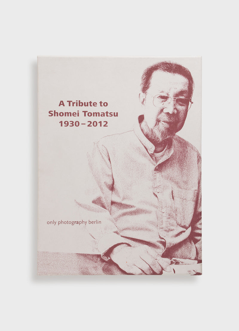 Photographs 1951-2000 (A Tribute to Shomei Tomatsu: 1930-2012)